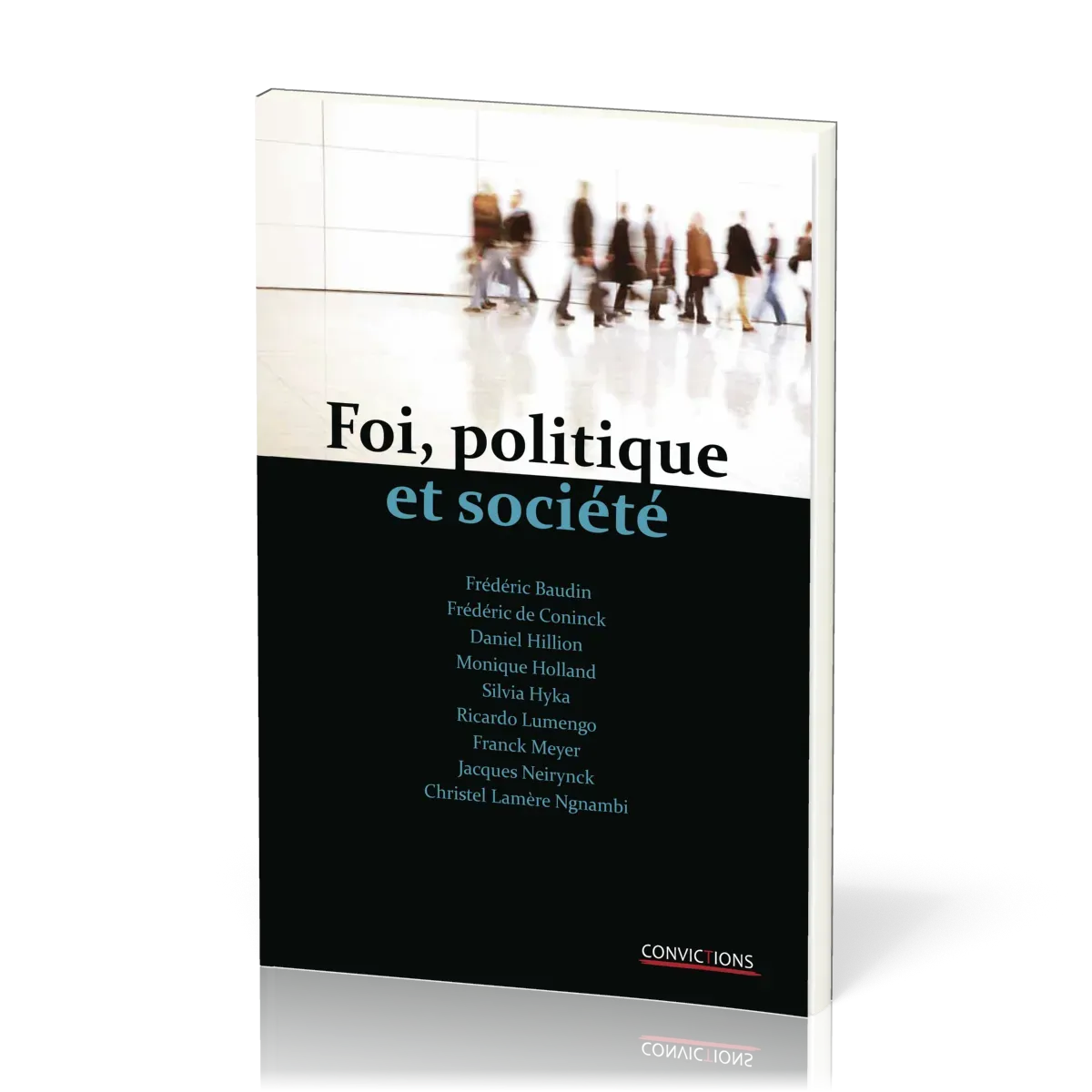 Foi, politique et société
