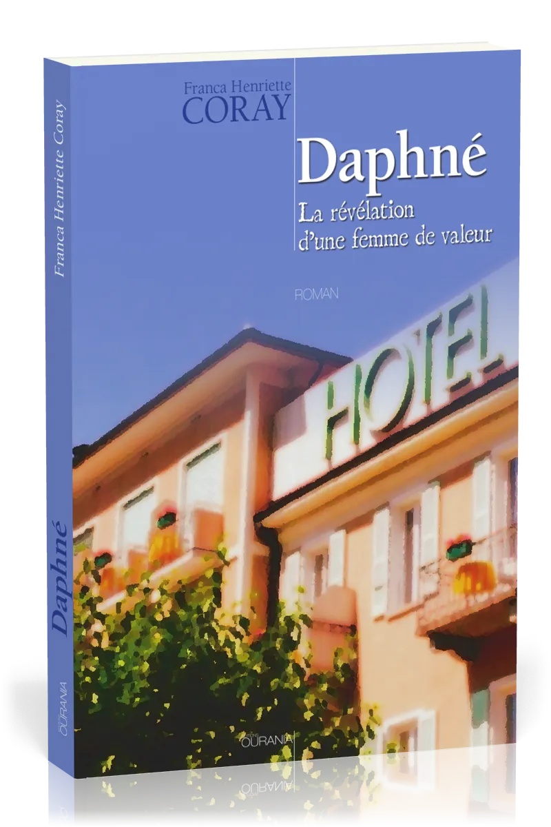 Daphné - La révélation d'une femme de valeur