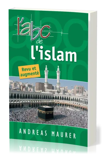 Abc de l'islam (L') - Revu et augmenté