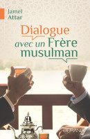 Dialogue avec un Frère musulman